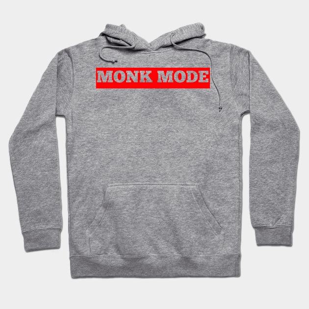 MONK MODE Hoodie by D'Sulung